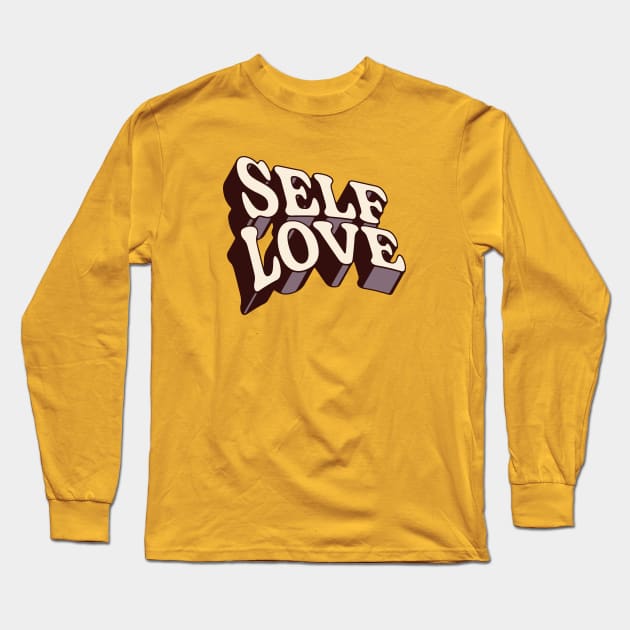 Self Love Long Sleeve T-Shirt by souloff